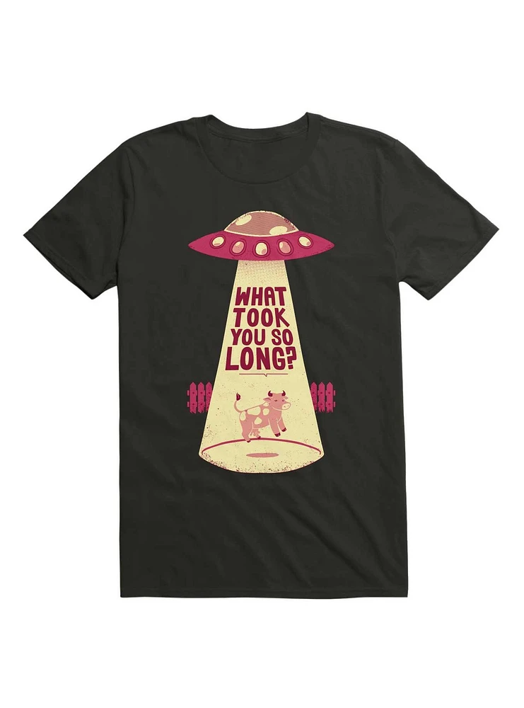 What You Took So Long Alien T-Shirt