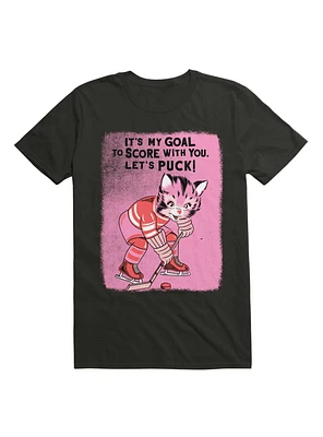 It's My Goal To Score With You Let's Puck T-Shirt