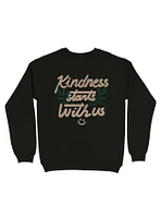 Kindness Starts With Us Sweatshirt