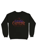 Worship Caffeine Sweatshirt