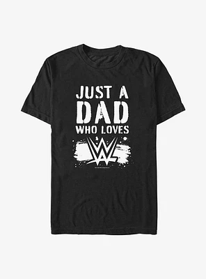 WWE Just A Dad Who Loves Spray Paint Style T-Shirt
