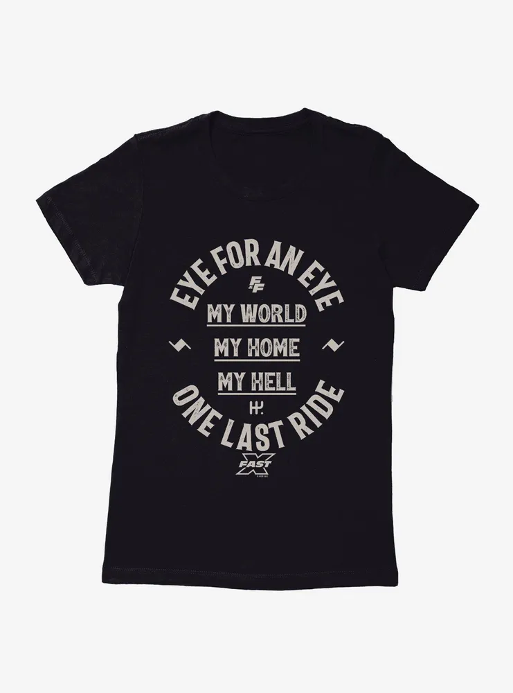 Fast X My World Home Hell Womens T-Shirt