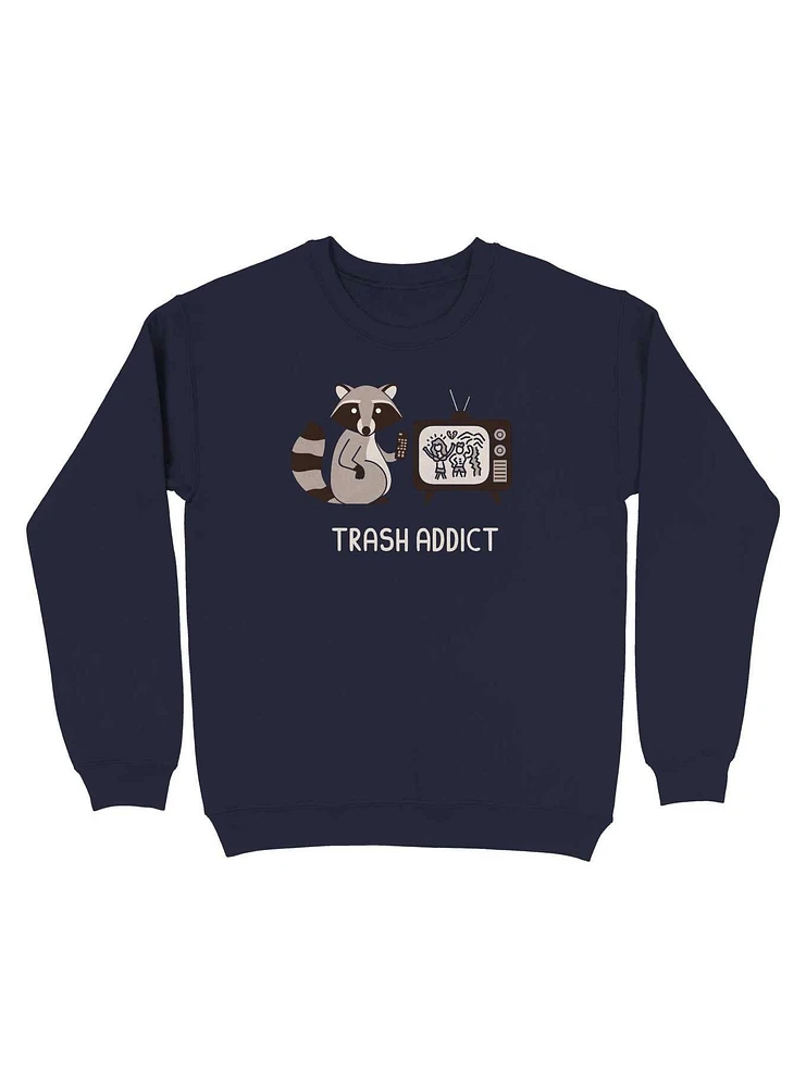 Raccoon TV Trash Addict Sweatshirt