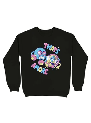 That's Amore Sweatshirt