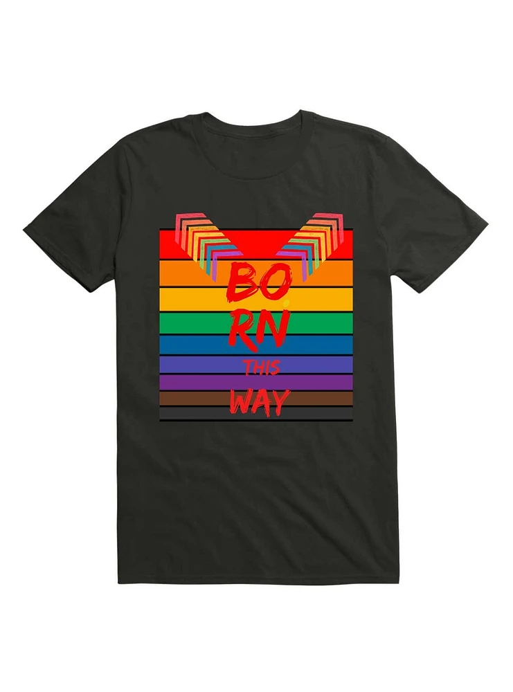 Born This Way T-Shirt