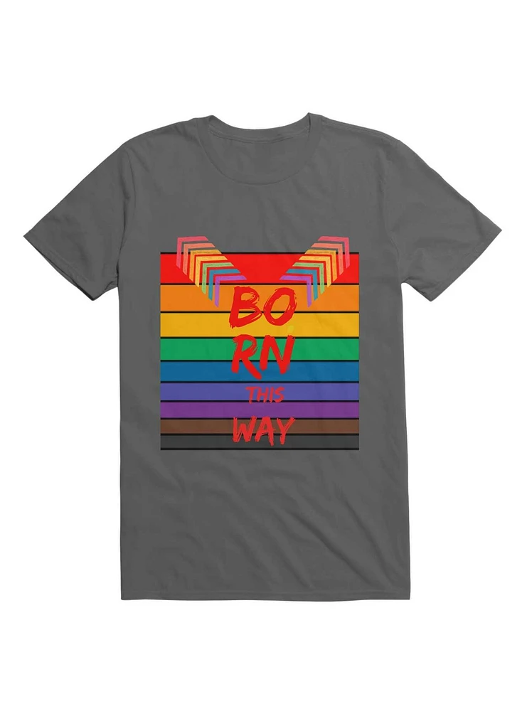 Born This Way T-Shirt