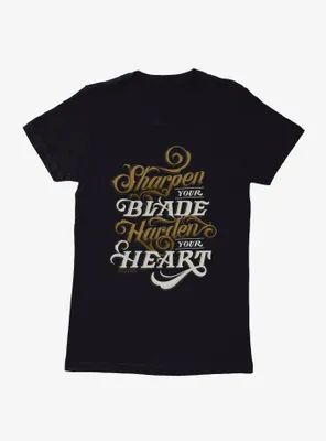 The Cruel Prince Sinister Enchantment Collection: Sharpen Your Blade Womens T-Shirt