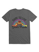 Dare To Live Your Truth T-Shirt