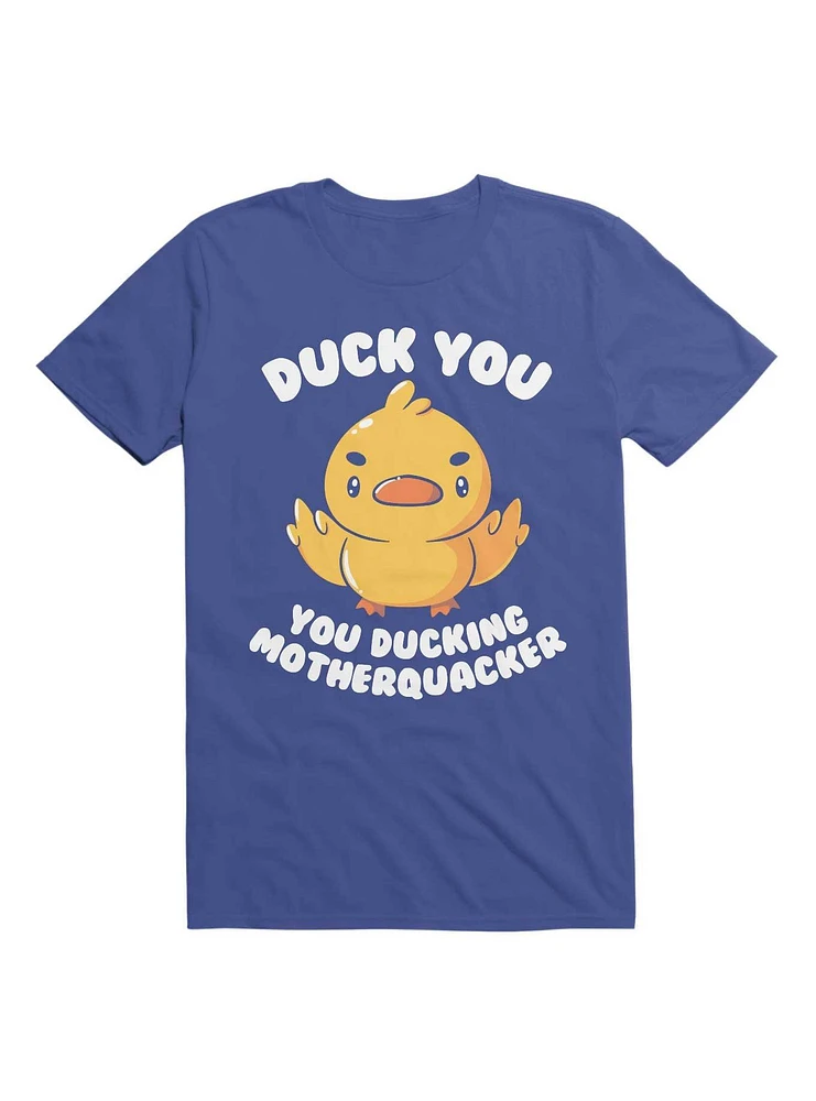 Ducking Motherquacker T-Shirt