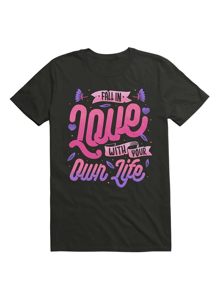 Fall Love With Your Own Life T-Shirt