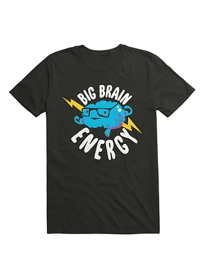 Big Brain Energy T-Shirt