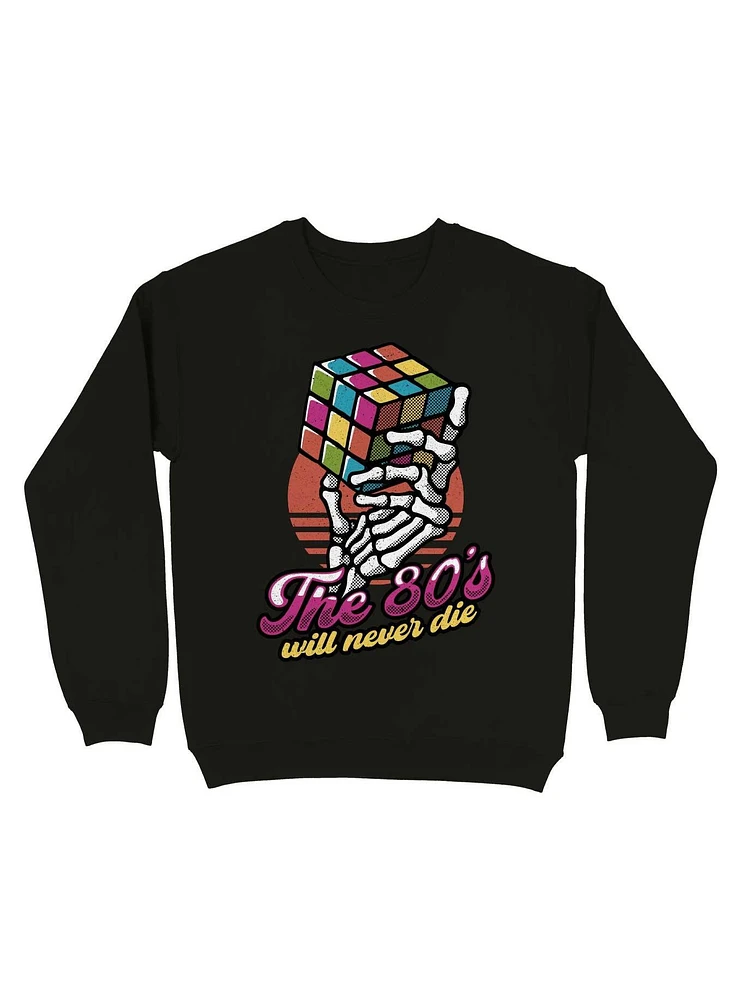 80s Will Never Die Skeleton Cube Vintage Sweatshirt