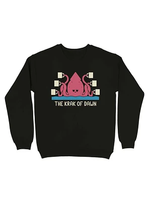 The Krak Of Dawn Sweatshirt