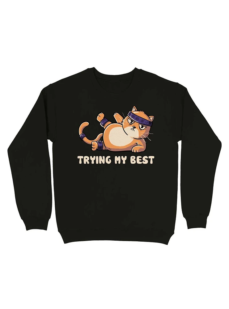 Trying My Best Gym Cat Sweatshirt