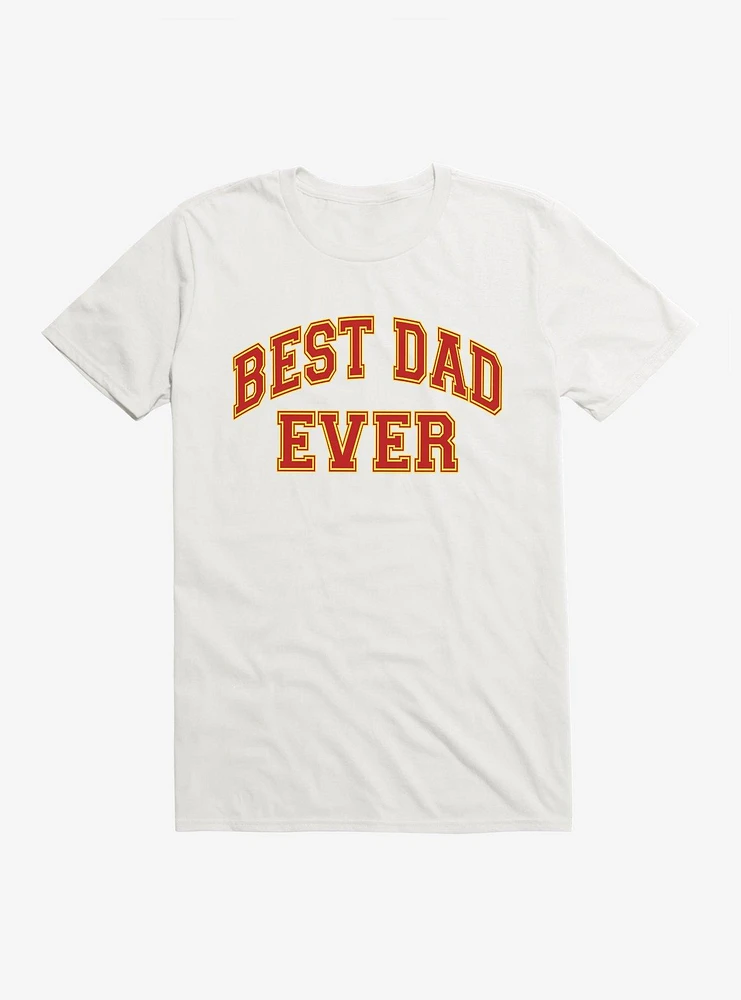 Best Dad Ever T-Shirt