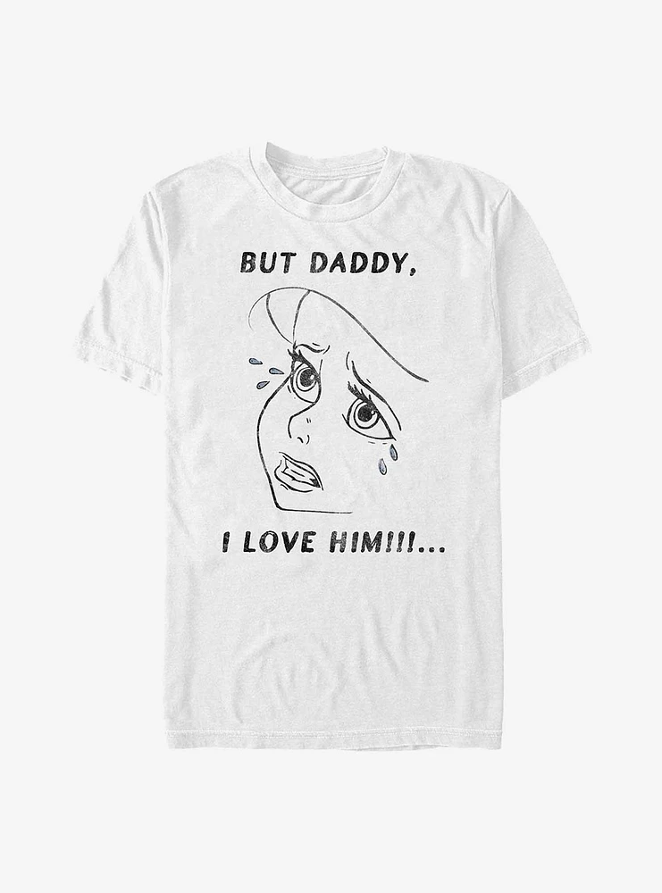 Disney The Little Mermaid Ariel But Daddy I Love Him T-Shirt