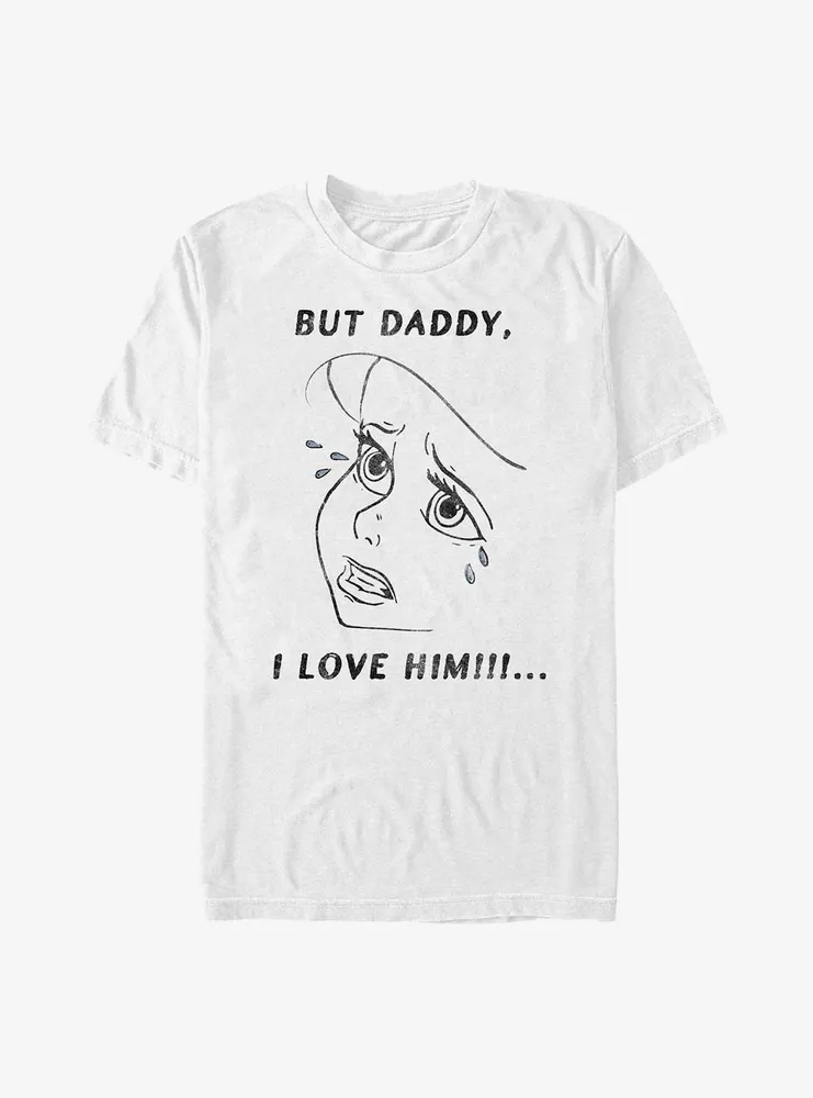 Disney The Little Mermaid Ariel But Daddy I Love Him T-Shirt