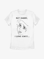 Disney The Little Mermaid Ariel But Daddy I Love Him Womens T-Shirt