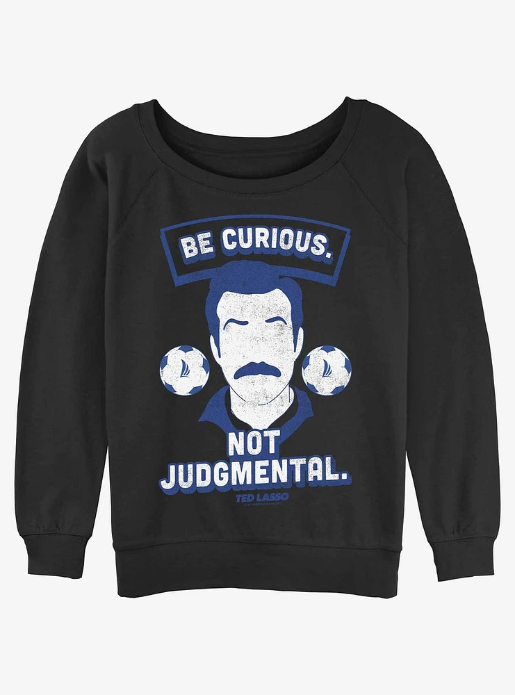 Ted Lasso Be Curious Girls Slouchy Sweatshirt