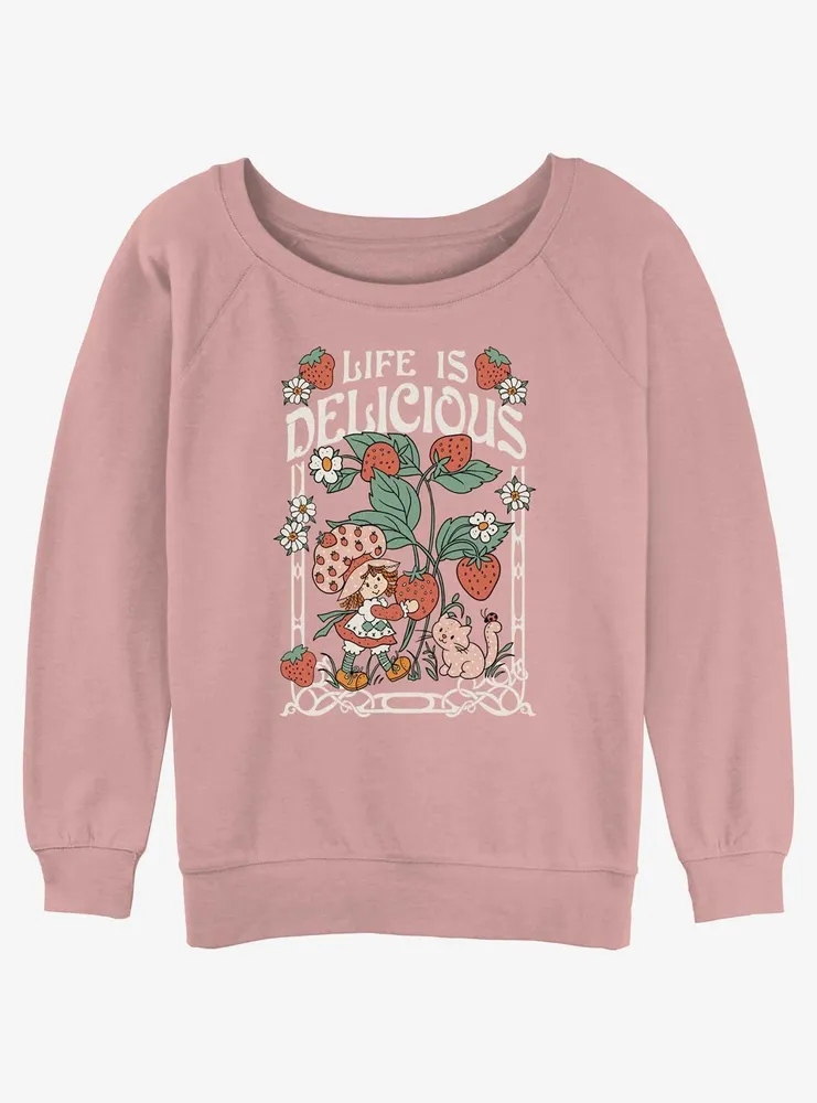 Strawberry Shortcake Life Is Delicious Poster Womens Slouchy Sweatshirt