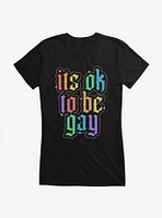Pride It's Ok To Be Gay Girls T-Shirt