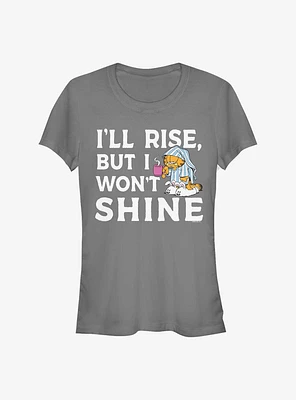 Garfield I'll Rise But I Won't Shine Girls T-Shirt