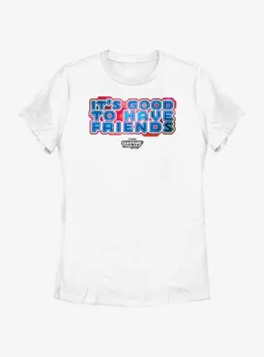 Guardians Of The Galaxy Vol. 3 Good To Have Friends Womens T-Shirt