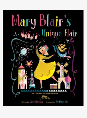 Mary Blair's Unique Flair: The Girl Who Became One of the Disney Legends Book