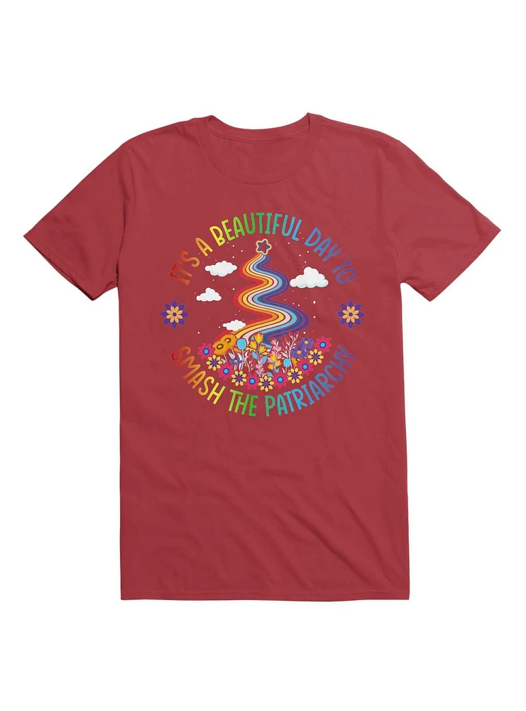 It's A Beautiful Day To Smash The Patriarchy T-Shirt