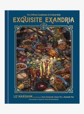 Exquisite Exandria: The Official Cookbook of Critical Role Book
