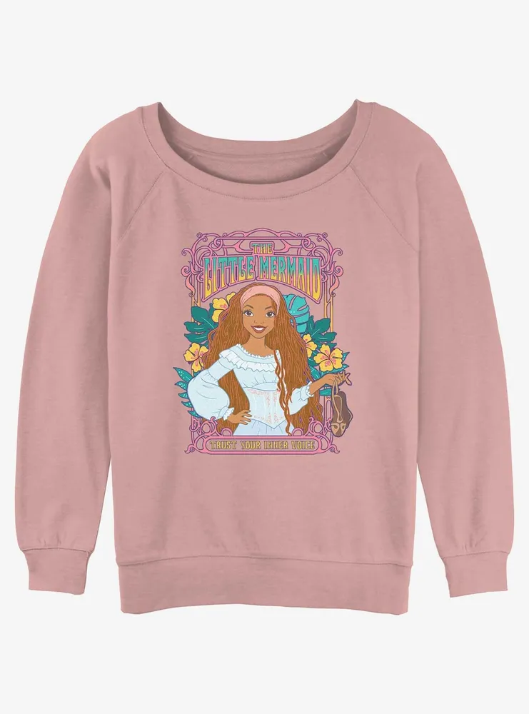 Disney The Little Mermaid Live Action Ariel Trust Your Inner Voice Womens Slouchy Sweatshirt