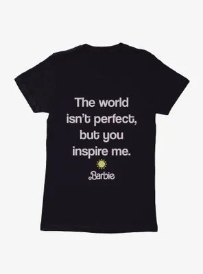 Barbie The Movie You Inspire Me Womens T-Shirt