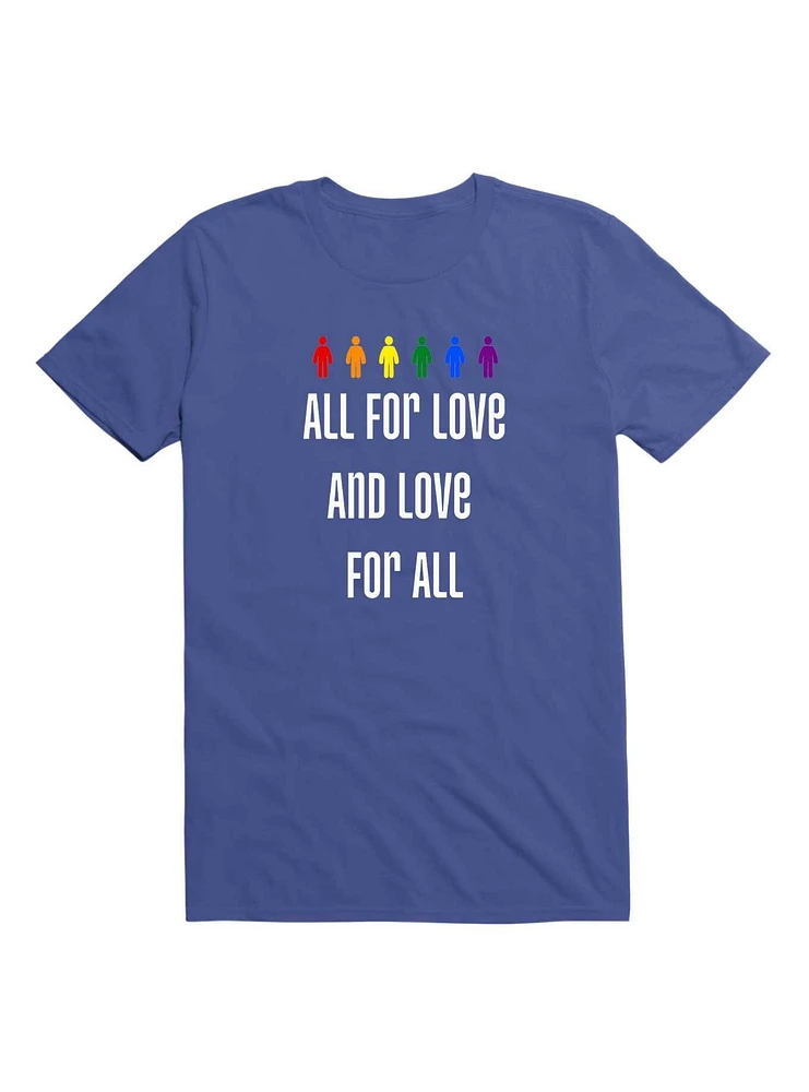 All For Love And T-Shirt