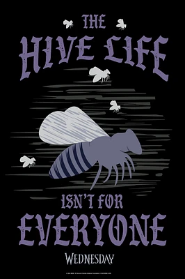 Wednesday The Hive Life Isn't For Everyone Poster
