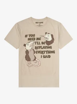 Everything I Said Possum T-Shirt