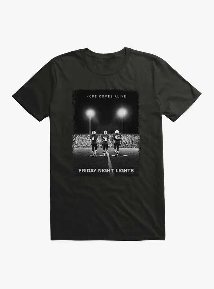 Friday Night Lights Movie Poster Hope Comes Alive T-Shirt