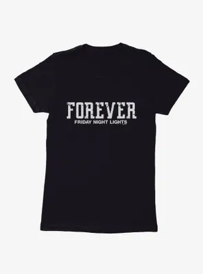 Friday Night Lights Forever Womens T-Shirt