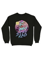 Stay Rad Sweatshirt