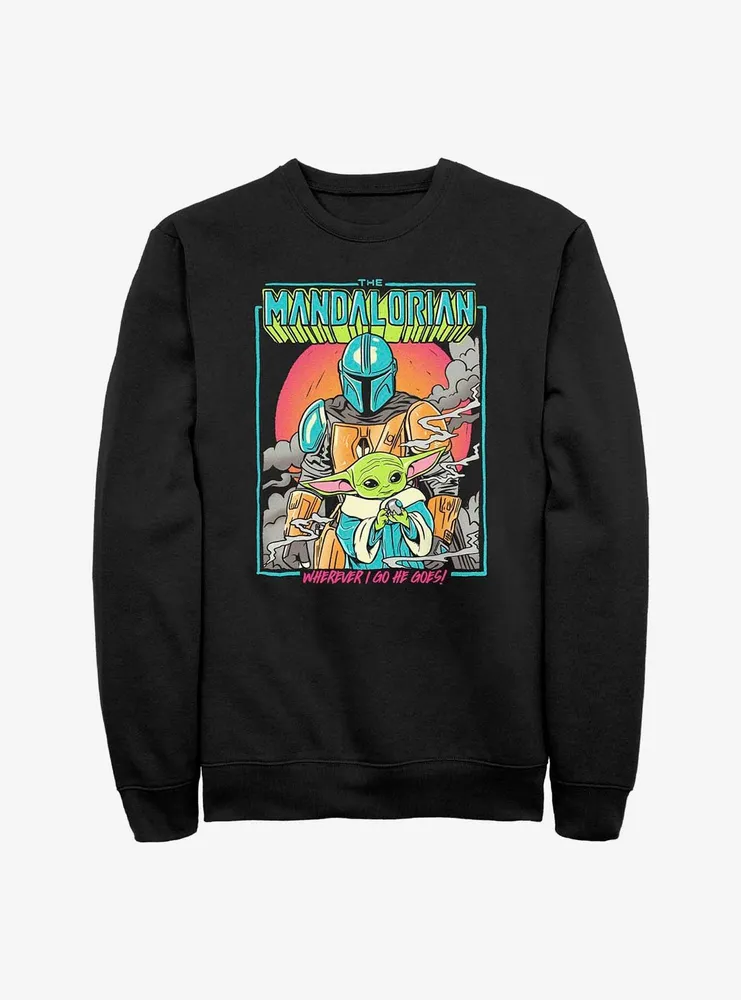 Star Wars The Mandalorian Wherever I Go He Goes Sweatshirt