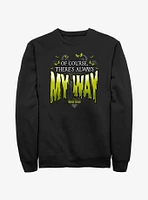 Disney Haunted Mansion Of Course There's Always My Way Sweatshirt