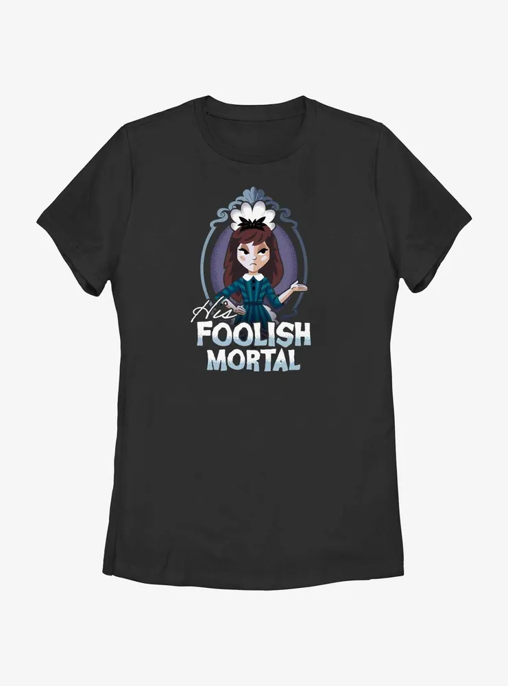 Disney Haunted Mansion His Foolish Mortal Womens T-Shirt