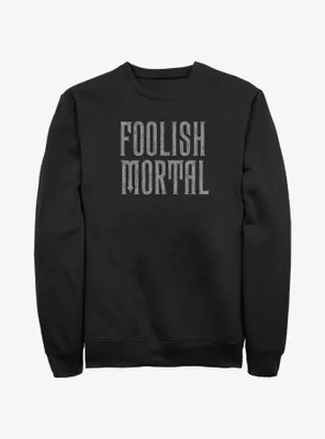 Disney Haunted Mansion Foolish Mortal Sweatshirt