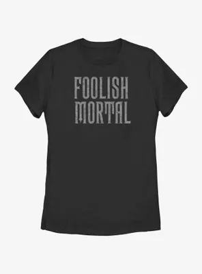 Disney Haunted Mansion Foolish Mortal Womens T-Shirt