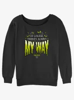 Disney Haunted Mansion Of Course There's Always My Way Womens Slouchy Sweatshirt