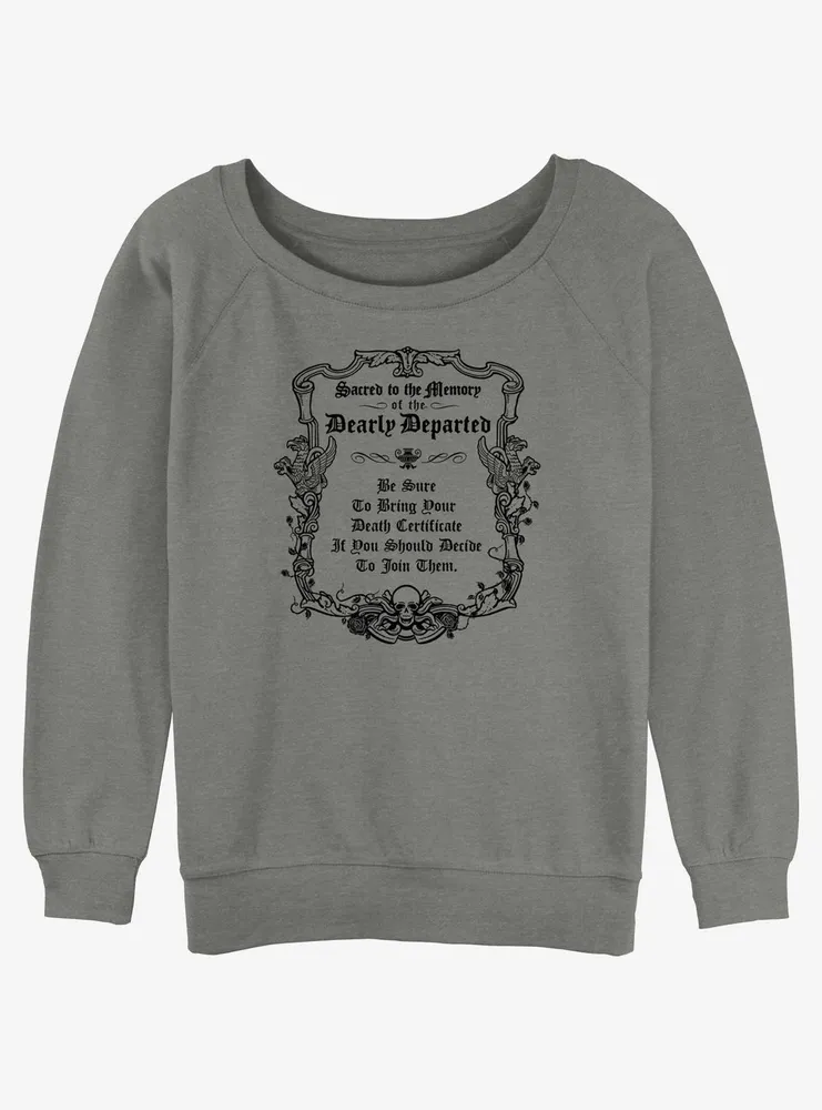 Disney Haunted Mansion Message To The Dearly Departed Womens Slouchy Sweatshirt