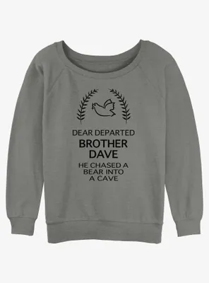 Disney Haunted Mansion Dear Departed Brother Dave Womens Slouchy Sweatshirt