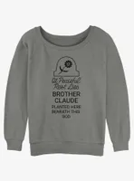 Disney Haunted Mansion Peaceful Rest Lies Brother Claude Womens Slouchy Sweatshirt