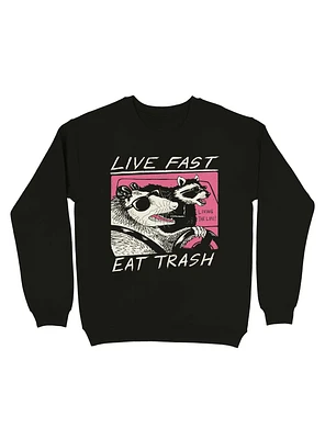 Live Fast! Eat Trash! Sweatshirt