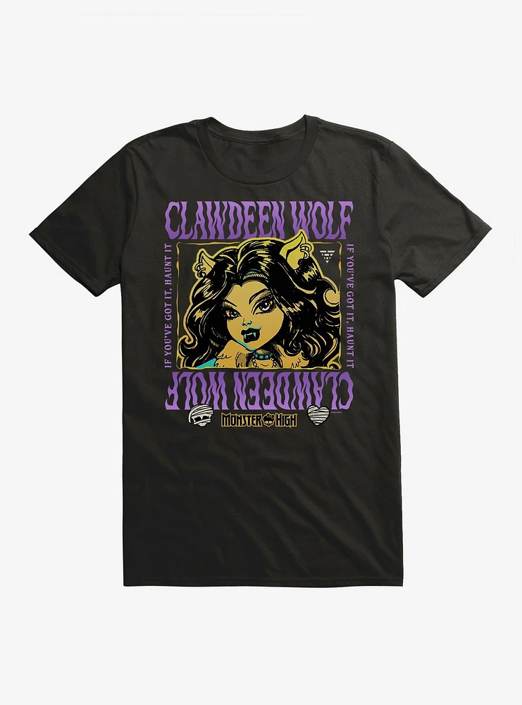 Monster High If You've Got It Haunt Clawdeen T-Shirt