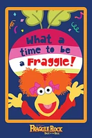 Jim Henson's Fraggle Rock Back To The What A Time Be Fraggle! Poster